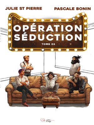 cover image of Opération Séduction--Tome 2